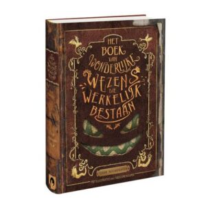 Tjerk Noordraven - Het boek van wonderlijke wezens die werkelijk bestaan