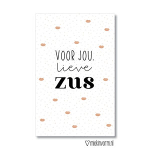 Mini kaart 'voor jou lieve zus'