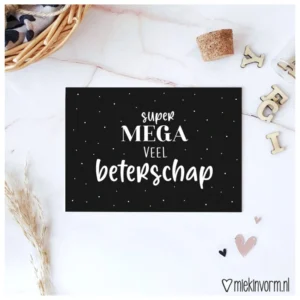 Ansichtkaart I Super mega veel beterschap