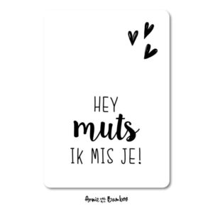 Ansichtkaart I Hey muts ik mis je