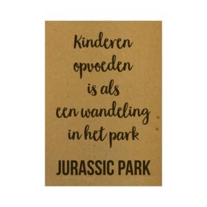 Ansichtkaart I kinderen opvoeden, jurrasic park