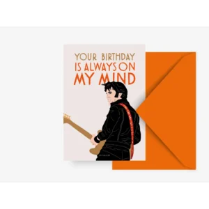 Kaart I Your birthday is always on my mind