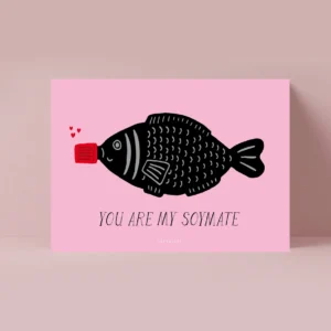 Kaart I You are my soymate