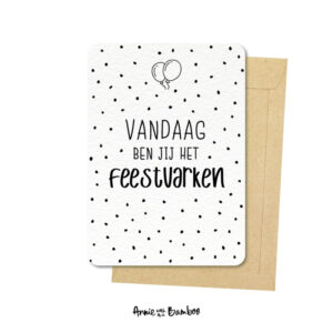 Ansichtkaart I Vandaag ben jij het feestvarken