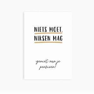 Ansichtkaart I Niets moet, niksen mag I Studio Hoeked