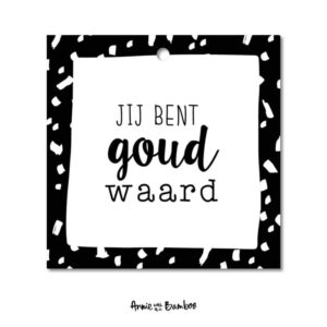 Mini kaart I Jij bent goud waard cadeaulabel