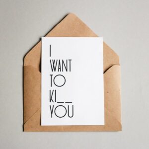 Ansichtkaart I I want to ki.. you