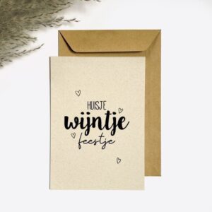 Ansichtkaart I Huisje wijntje feestje