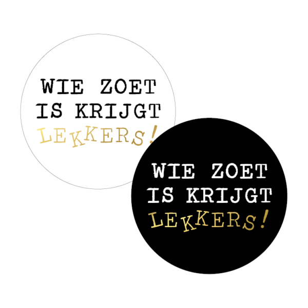 Stickers I Sinterklaas wie zoet is krijgt lekkers zwart / wit (10st)