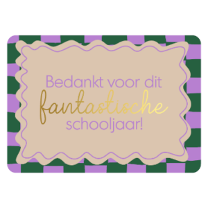 Ansichtkaart I Bedankt voor het fantastische schooljaar I lila groen