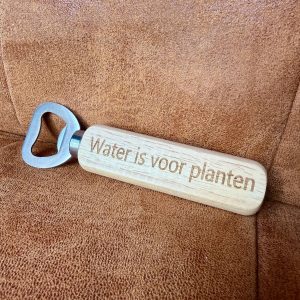 Houten flesopener I water is voor planten