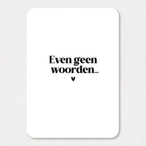 Kaart I Even geen woorden..