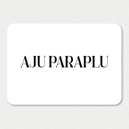 Kaart I Aju paraplu!