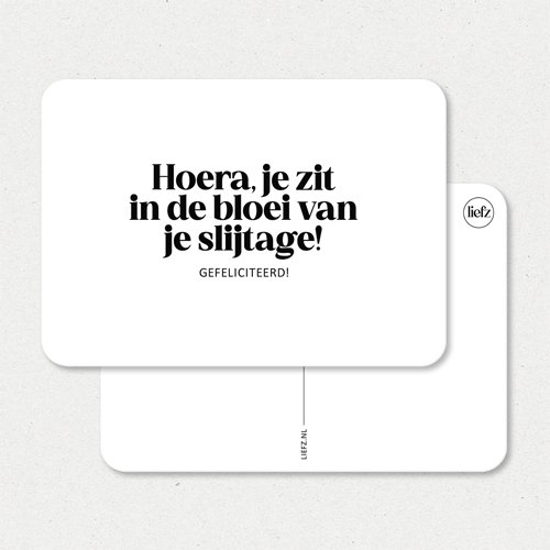Kaart I Hoera! Je zit in de bloei van je slijtage - Afbeelding 2